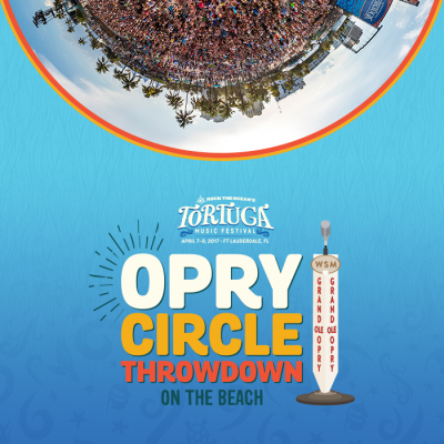 Grand Ole Opry Circle Throwdown Series Heading to the Beach for Tortuga Music Festival