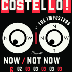 Elvis Costello Announces “NOW/NOT NOW” - A Six-Night Las Vegas Stand At Wynn Las Vegas
