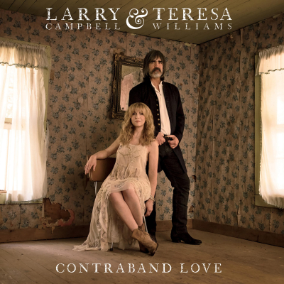 Larry Campbell & Teresa Williams Tackle Themes Of Betrayal, Addiction, Acceptance On Contraband Love