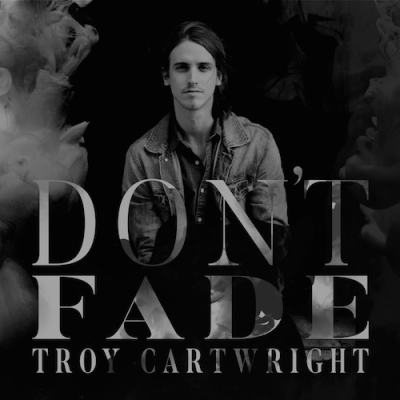 Troy Cartwright Channels Vulnerability of Ryan Adams/Eric Church Stature on ‘Don’t Fade,’ out 10/7