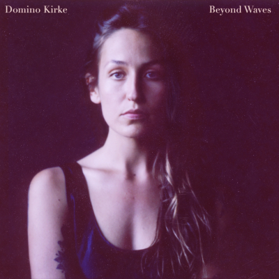 Domino Kirke releases debut LP ‘Beyond Waves’