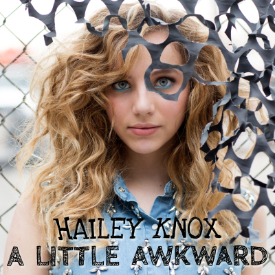 Hailey Knox/ ‘A Little Awkward’/ S-Curve