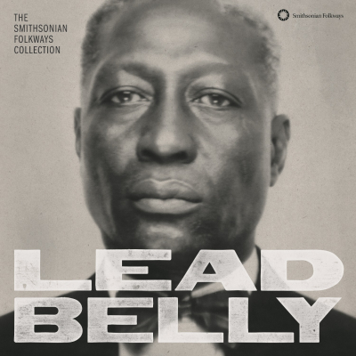 Smithsonian Folkways To Release ‘Lead Belly: The Smithsonian Folkways Collection’ 5- Disc Set On Feb