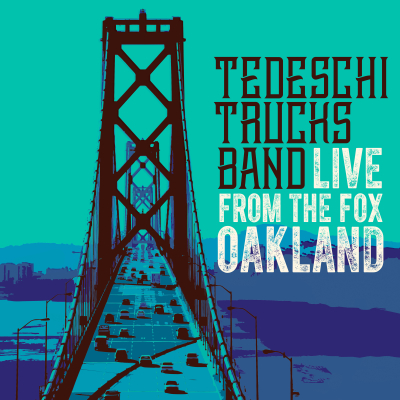 Tedeschi Trucks Band/ ‘Live From The Fox Oakland’/ Fantasy Records