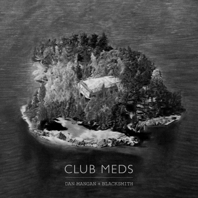 Dan Mangan + Blacksmith Announce New Album ‘Club Meds,’ Available Jan. 13, 2015 On Arts & Crafts