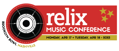 Relix Music Conference Set For ﻿Brooklyn Bowl Nashville April 17-18, 2023