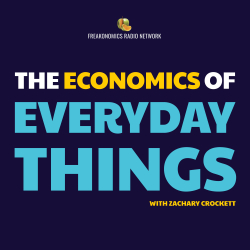 Freakonomics Radio Network Launches A New Podcast: The Economics of Everyday Things 