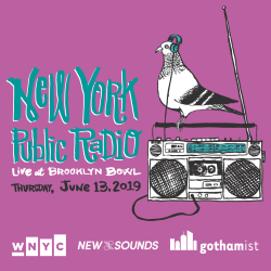 New York Public Radio Presents New York Public Radio LIVE- A Benefit Party Celebrating WNYC and Gothamist