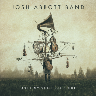 Josh Abbott Band To Release New Album Until My Voice Goes Out on August 18th