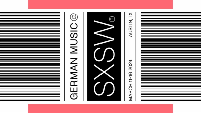 German Music @ SXSW 2024 Announces Three Dates Of Showcases Presented By The German Music Export And Initiative Musik 