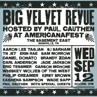 The Big Velvet Revue hosted by Paul Cauthen Announces 2018 AmericanaFest Lineup