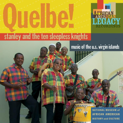A New Celebration Of The National Music Of The Virgin Islands: Stanley And The Ten Sleepless Knights