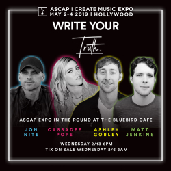ASCAP I Create Music Expo In The Round: Ashley Gorley, Cassadee Pope, Matt Jenkins And Jon Nite At The Bluebird Cafe—Feb 13