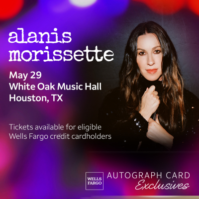 Alanis Morissette To Perform Exclusive Concert For Wells Fargo Credit Cardholders At White Oak Music Hall ﻿In Houston On May 29