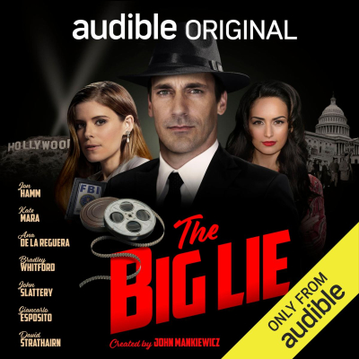 Audible Announces John Mankiewicz’s First Podcast, The Big Lie