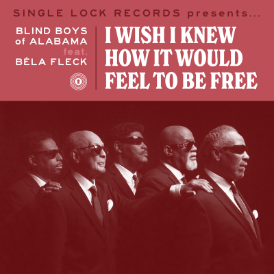 Single Lock Records Announces Collaborative 7” Single Uniting The Blind Boys Of Alabama With Bela Fleck For Record Store Day 2021