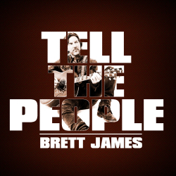 Brett James Embodies Nashville’s Diverse Soundscape On Tell The People EP ﻿Out Tomorrow, Fri., Sept. 4