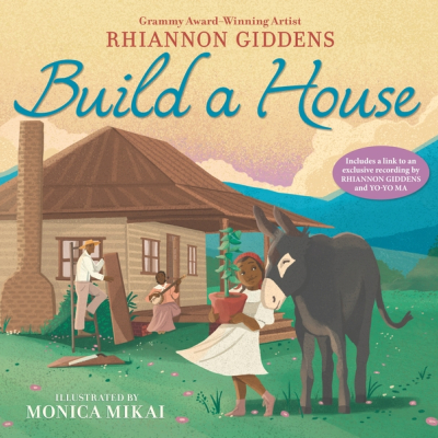 Rhiannon Giddens Reveals Debut Picture Book Cover For Build A House—A Profound Celebration Of Black History And Culture 