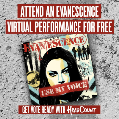 Evanescence and HeadCount Launch PSA & Campaign to promote Voter Registration & Easy Access to Voting