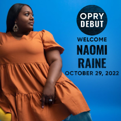 Naomi Raine Slated For Grand Ole Opry ﻿Debut On Saturday, October 29