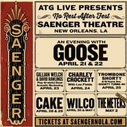 ATG Live Presents “No Rest After Fest” Concert Series At Saenger Theatre Post-New Orleans Jazz Fest  Ft. Wilco, Goose, CAKE & More