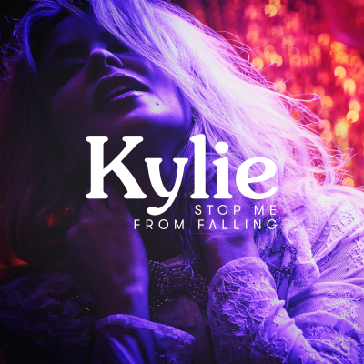 Kylie Minogue Releases Brand New Single Stop Me From Falling Today, Friday, March 9