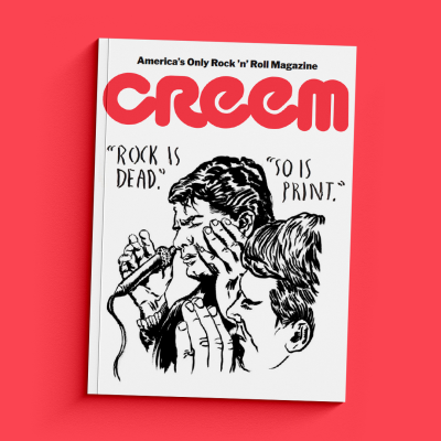 CREEM Reveals Cover and Table Of Contents For First Print Issue In 33 Years