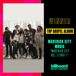 Maverick City Music Takes Home ‘Top Gospel Album’ at Billboard Music Awards for Maverick City Vol. 3 Part 1
