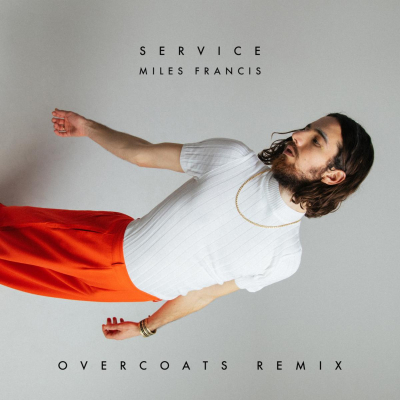 Miles Francis Shares Energetic “Service” Remix  (Overcoats)