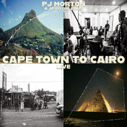 PJ Morton & Afro Orleans Release Cape Town To Cairo (Live), New Album & Concert Film Celebrating His Life-Changing Month in Africa