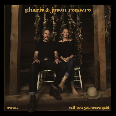 Pharis & Jason Romero Release 2 New Tracks from Upcoming LP, Tell ‘Em You Were Gold, Out 6/17
