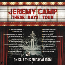 Jeremy Camp Announces 21-Date “These Days” Tour