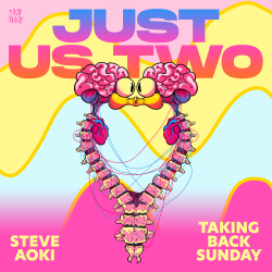 Steve Aoki And Taking Back Sunday Team Up For Just Us Two