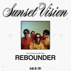 NYC’s Rebounder Announces Sophomore Studio EP, Sundress Songs, Out August 15, single “Sunset Vision” Out Today
