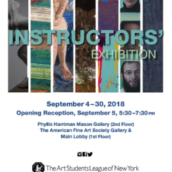 Now Open: The Instructors’ Exhibition at The Art Students League of New York; Show Spans New Gallery Space at the League