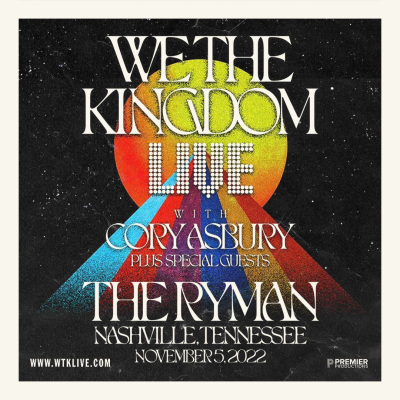 We The Kingdom to Headline Nashville’s Famed Ryman Auditorium on November 5
