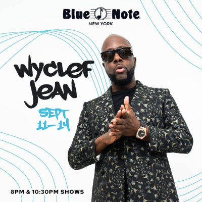 Wyclef Jean Announces Four Night Jazz Residency At New York’s Legendary Blue Note
