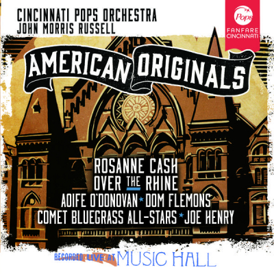 Cincinnati Pops, Various Artists/ ‘American Originals’/ Fanfare Cincinnati/Naxos