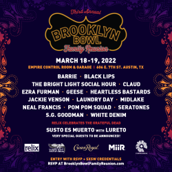 Brooklyn Bowl Announces 3rd Annual Brooklyn Bowl Family Reunion At SXSW 2022 With Barrie, Black Lips, Pom Pom Squad + More