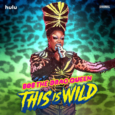 Bob The Drag Queen Reveals This Is Wild Comedy Special Out On Hulu Jan 16