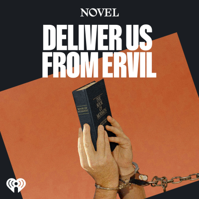 iHeartMedia and Novel Announce Deliver Us From Ervil, Listen To The Trailer