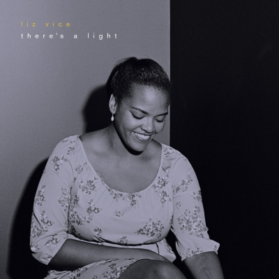Liz Vice/ ‘There’s A Light’/ Ramseur Records