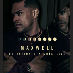 Maxwell Announces 50 Intimate Nights Live Tour