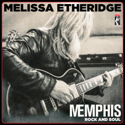 Melissa Etheridge Delivers Soul Deep Stax Tribute On New Album ‘Memphis Rock And Soul’