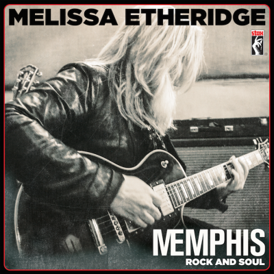 Melissa Etheridge/ ‘MEmphis Rock And Soul’/ Stax/Concord