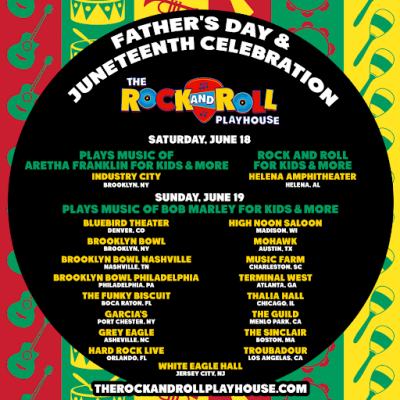 Family Concert Series The Rock And Roll Playhouse Celebrates Father’s Day and Juneteenth With Music Of Bob Marley for Kids