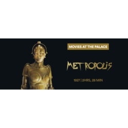 United Palace To Screen Iconic German Silent Film Metropolis With Live Score