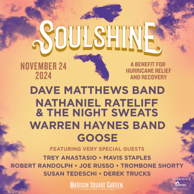 “SOULSHINE” Benefit Concert Featuring Dave Matthews Band, and More Set For Sunday, November 24 at Madison Square Garden