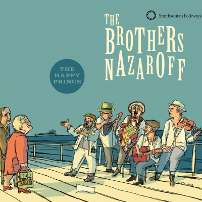 The Brothers Nazaroff: The Happy Prince
