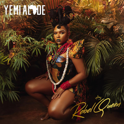 Global Afropop Star Yemi Alade Releases  New Album Rebel Queen, Out Today